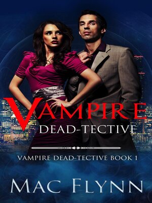 cover image of Vampire Dead-tective (Vampire Dead-tective #1)